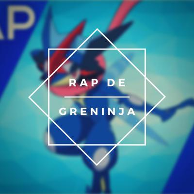 Rap de Greninja Ash's cover