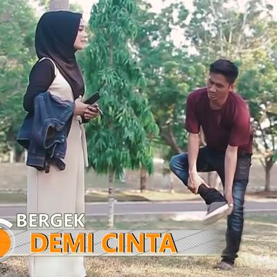 Demi Cinta By Bergek's cover