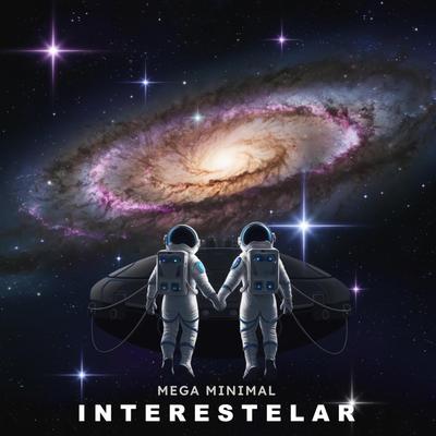 MEGA MINIMAL INTERESTELAR (VIP MIX)'s cover