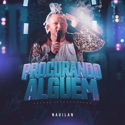 Procurando Alguém By Nauilan's cover