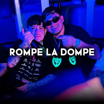 Rompe la Dompe's cover