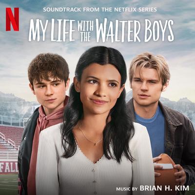 My Life with the Walter Boys (Soundtrack from the Netflix Original Series)'s cover