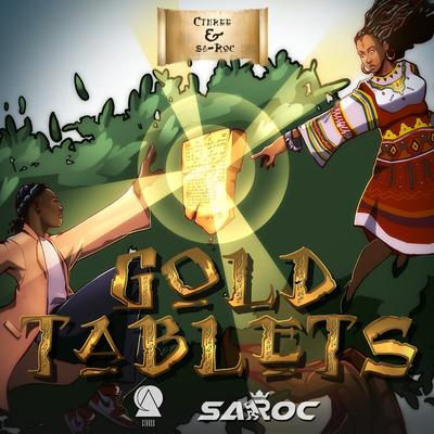 Gold Tablets By Cthree, Sa-Roc's cover