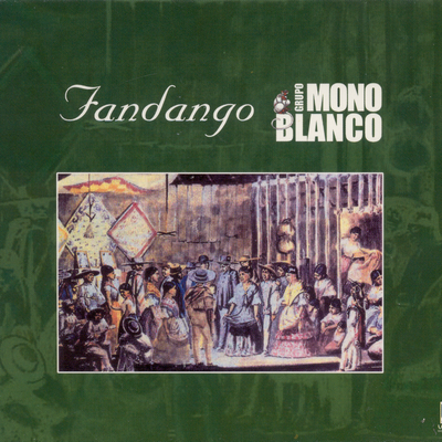 Grupo Mono Blanco Y Stone Lips: Fandango's cover