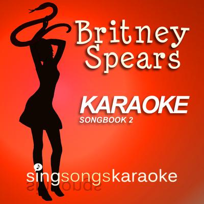 The Britney Spears Karaoke Songbook 2's cover