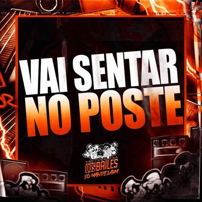 Vai Sentar no Poste's cover