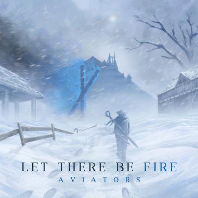 Let There Be Fire By Aviators, Miracle Of Sound's cover