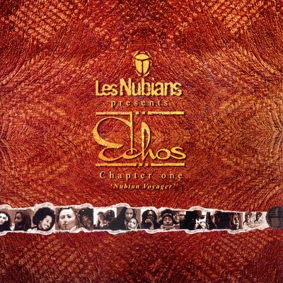 Les Nubians Presents: Echos - Chapter One: Nubian Voyager's cover
