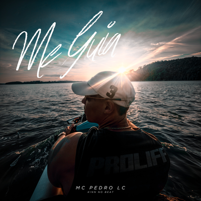 Me Guia By kinn no beat, Mc Pedro Lc's cover