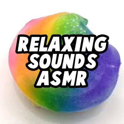 Crunchy Slime ASMR Relaxing Sounds (Loopable)'s cover