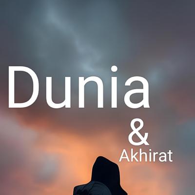 Dunia & Akhirat's cover