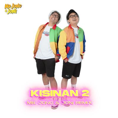 Kisinan 2 (Remix) By Mr. Jono Joni's cover