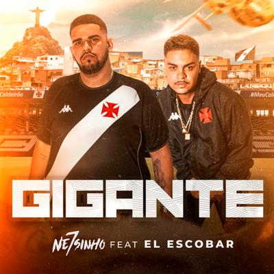 Gigante By Nelsinho, El Escobar's cover