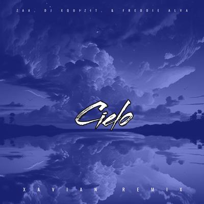 Cielo (Xavian Extended Remix) By Zaa, DJ Xquizit, Freddie Alva, Xavian's cover