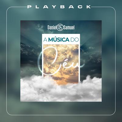 A Música do Céu (Playback)'s cover