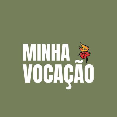Minha Vocação (Remastered 2024)'s cover