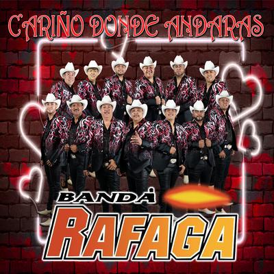 Banda Rafaga's cover