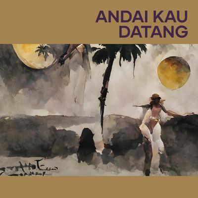 andai kau datang's cover