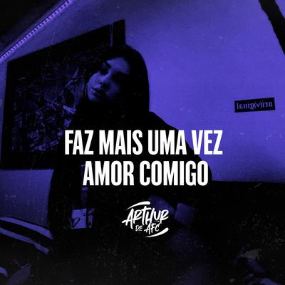 Faz Mais Uma Vez Amor Comigo's cover