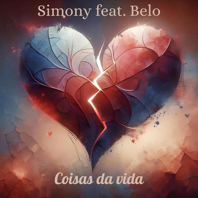 Coisas da Vida By Simony, Belo's cover