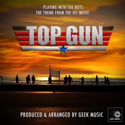 Playing With The Boys (From "Top Gun")'s cover