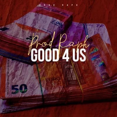 Good 4 Us's cover