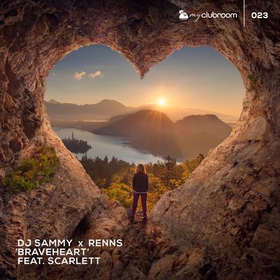 Braveheart (Original Mix) By DJ Sammy, Renns, Scarlett's cover