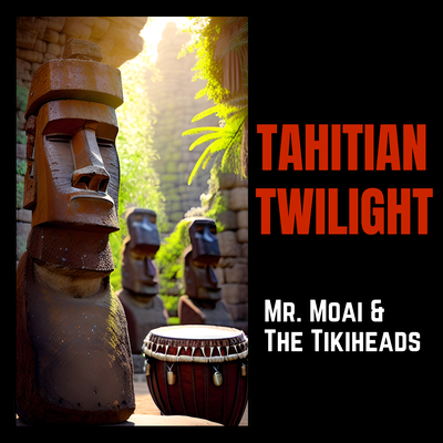 Mr. Moai & The Tikiheads's cover