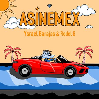 ASINEMEX's cover