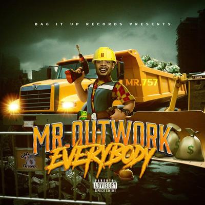 Mr. OutWork Everybody's cover