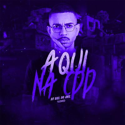 AQUI NA CDD SLOWED's cover