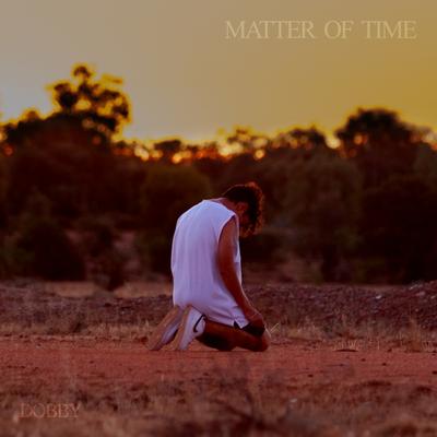 Matter of Time By Dobby's cover