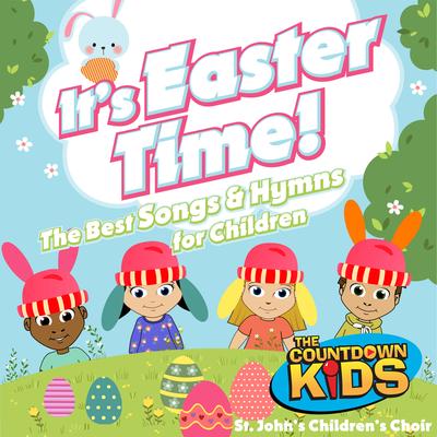It's Easter Time (The Best Songs & Hymns for Children)'s cover