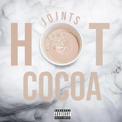 Joints and Hot Cocoa )'s cover