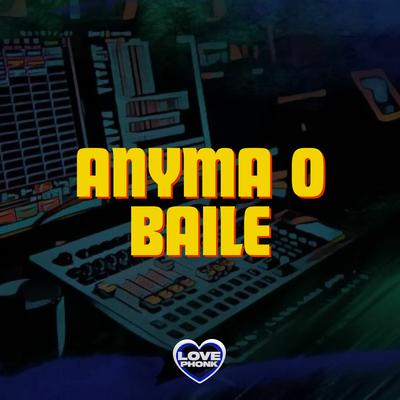 ANYMA O BAILE's cover