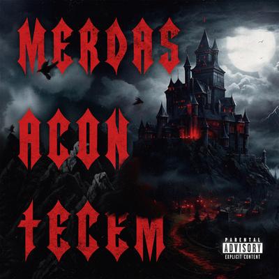 Merdas Acontecem's cover