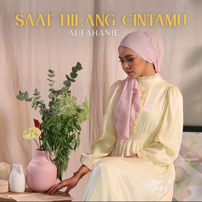 Saat Hilang Cintamu's cover