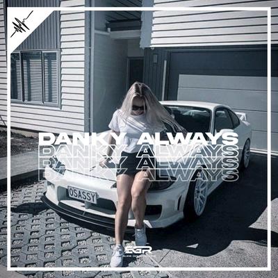 Danky Always's cover