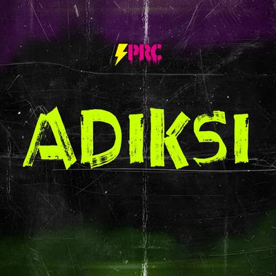 Adiksi's cover