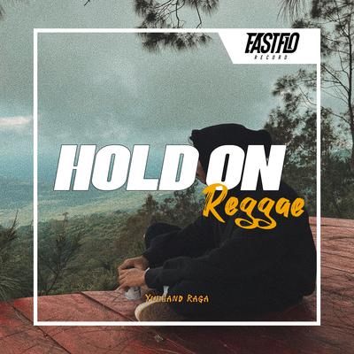 Reggae Hold On's cover