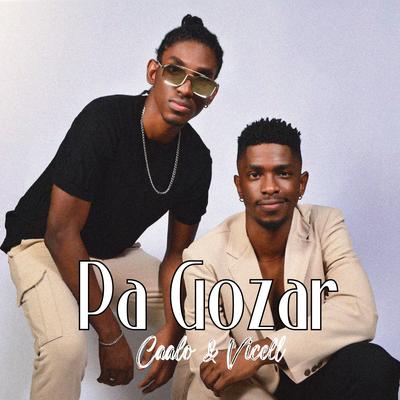 Pa Gozar By Caalo & Vicell's cover