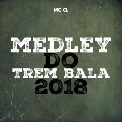 Medley do Trem Bala 2018's cover