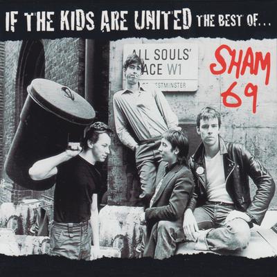 If The Kids Are United By Sham 69's cover