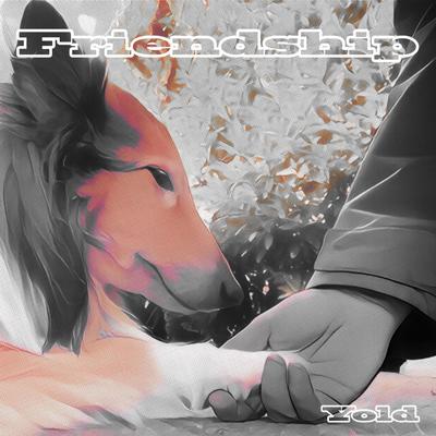 Friendship By Yold's cover