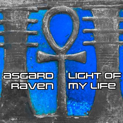 Light of My Life By Asgard Raven's cover