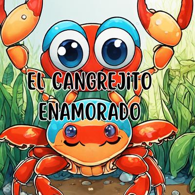 El Cangrejito Enamorado's cover