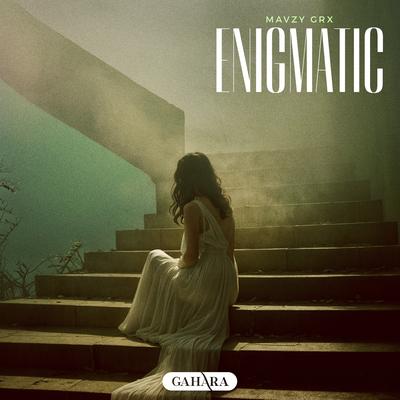 Enigmatic By mavzy grx's cover