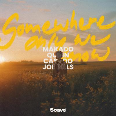 Somewhere Only We Know By Makado, Quinn Casado, Joe Bills's cover