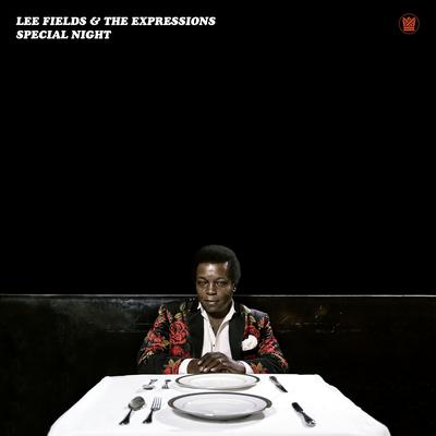 Never Be Another You By Lee Fields & The Expressions's cover