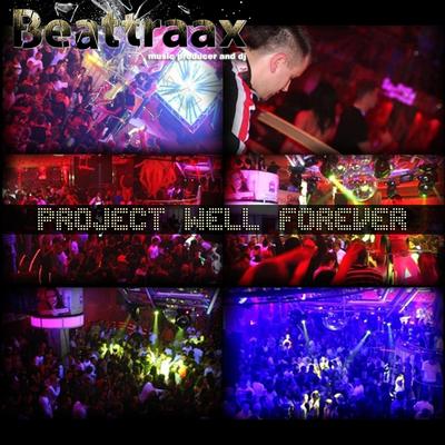 Project Well Forever By Beattraax's cover